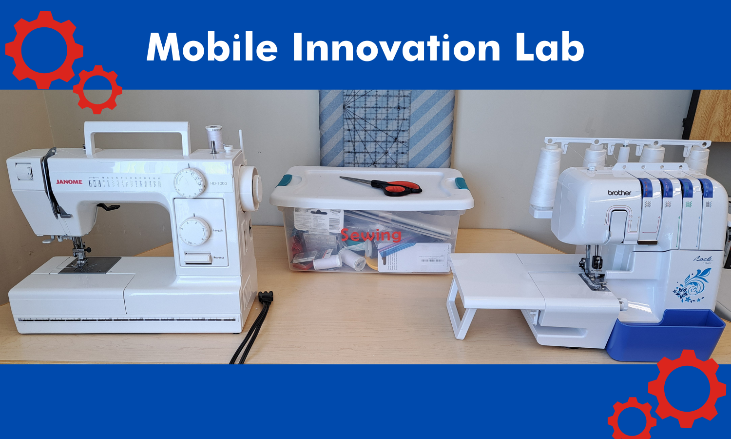 Sewing machine and serger from the Mobile Innovation Lab